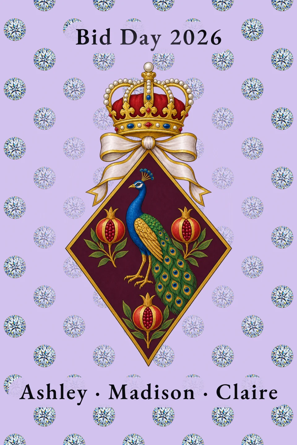 The Queen, painted, on lavender with a pattern of diamonds, “Bid Day 2026” above it and “Ashley · Madison · Claire” below